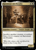 Bartolome del Presidio (LCI-224) - The Lost Caverns of Ixalan